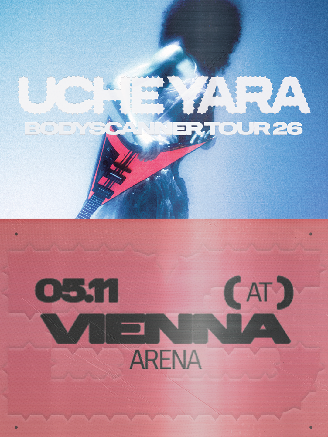 UCHE YARA (aut) *AUSVERKAUFT* – BODYSCANNER Tour 26