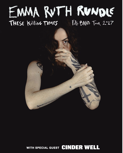 EMMA RUTH RUNDLE (us) + CINDER WELL (us) – These Killing Times Full Band Tour 2027